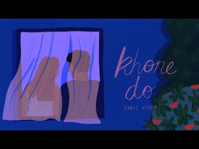 Khone Do - Prateek Kuhad | Official Lyric Video 