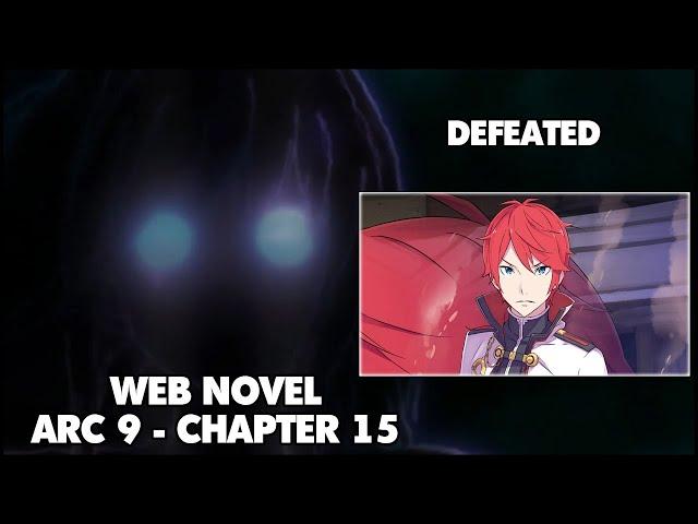 Re: Zero Arc 9 Chapter 15 Chapter Summary "Defeated"