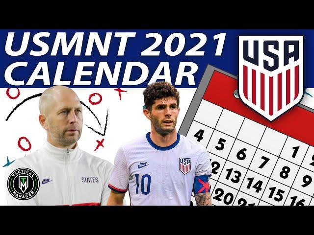 USMNT 2021 Schedule | All Important Dates!