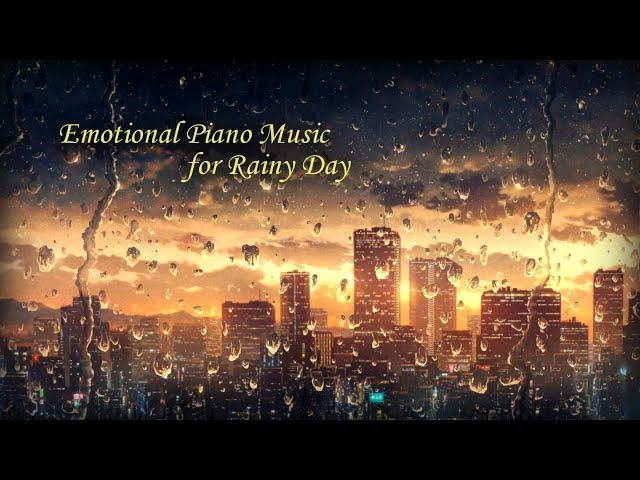 비 오는 날 듣기 좋은 아련한 피아노 음악│감성 잔잔 휴식 공부 Emotional Piano Music for Rainy Day