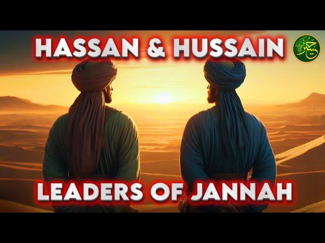 The Lives Of Hazrat Hasan And Hazrat Husain