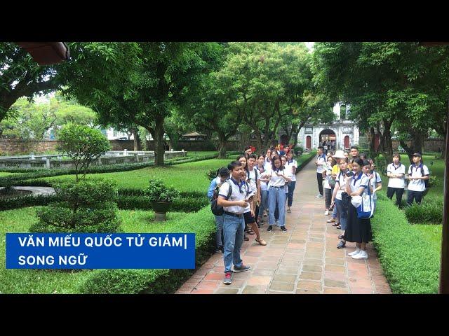 Temple of Literature| Văn Miếu Quốc Tử Giám| Song ngữ