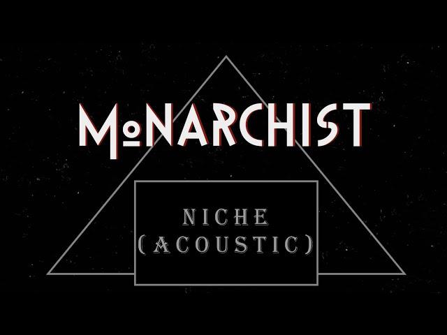 MONARCHIST - Niche (Acoustic Version)