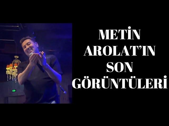 Metin Arolat'ın Kalp Krizi Geçirmeden Önceki Son Görüntüleri Sevenlerini Üzdü