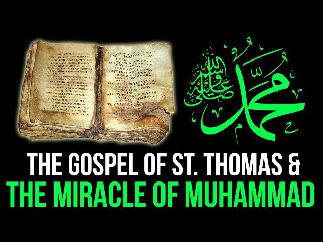 The Gospel of St. Thomas & The Miracle of Muhammad (pbuh) ~ Dr. Yasir Qadhi