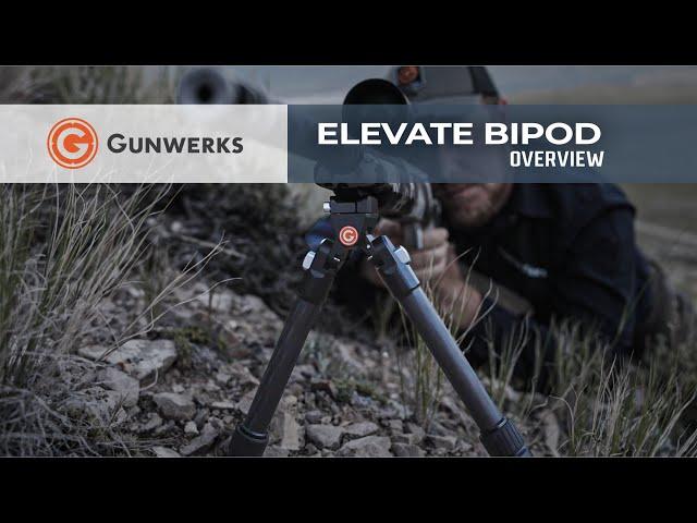 Elevate Bipod | By Gunwerks | Overview