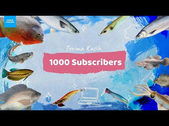 TERIMA KASIH UNTUK 1000 SUBSCRIBER KAMUS MANCING!