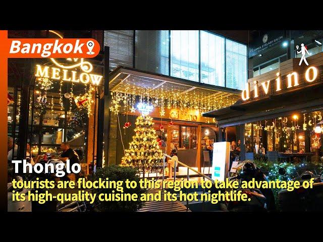 Exploring around Thonglo, Bangkok's Hippest district.(1/2). Updated on December 19, 2024.