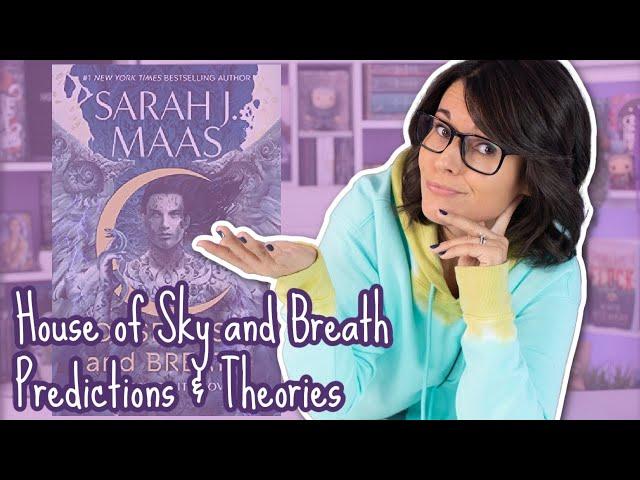 House of Sky and Breath Predictions | Crescent City Theories