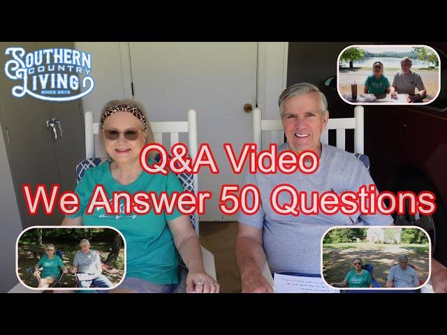 Q&A Video 7-15-2024   We Answer 50 Questions From Our Viewers