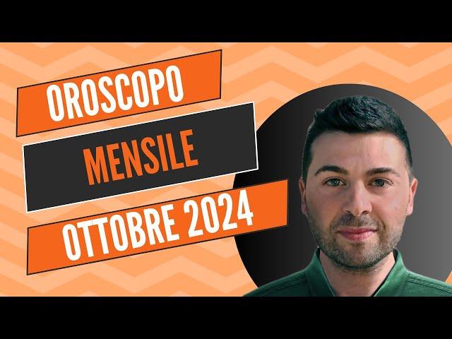 OROSCOPO mensile OTTOBRE 2024