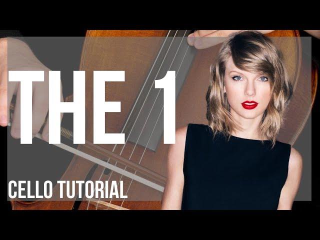 How to play the 1 by Taylor Swift on Cello (Tutorial)