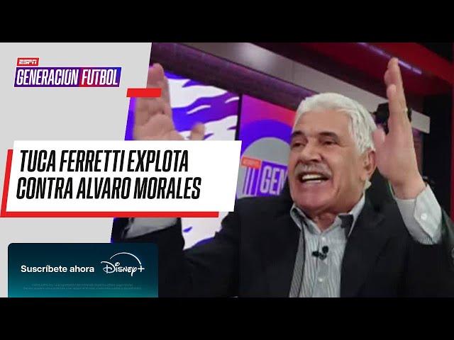 TUCA FERRETTI EXPLOTA CONTRA ÁLVARO MORALES | "SON UN EQUIPO CASERO" | GENERACIÓN F