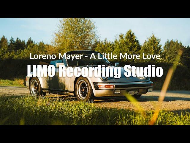 Loreno Mayer - A Little More Love (Progressive House Anthem) (Copyright Music)