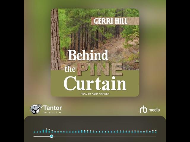 Audiobook Sample: Behind the Pine Curtain