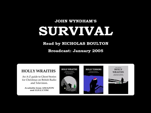 Survival (2005) by John Wyndham, read by Nicholas Boulton