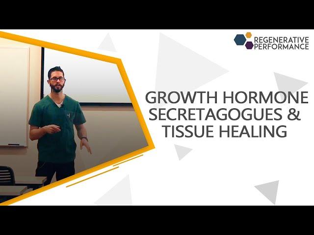 Growth Hormone Secretagogues & Tissue Healing