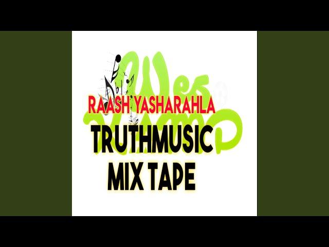 Raash TruthMusic MixTape