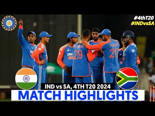 India vs South Africa 4th T20 Highlights | India vs South Africa | IND vs SA 4th T20 Highlights 2024