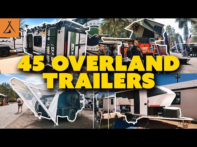 45 Offroad Trailers Of Overland Expo West 24