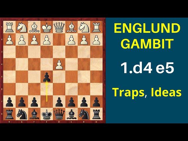 Chess Opening: Englund Gambit 1.d4 e5 | Traps and Ideas