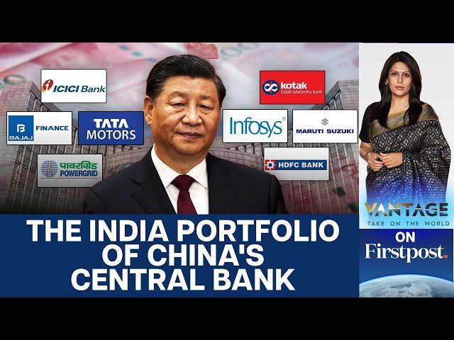 China's Central Bank Invests In India's Stock Market Despite Tensions | Vantage with Palki Sharma