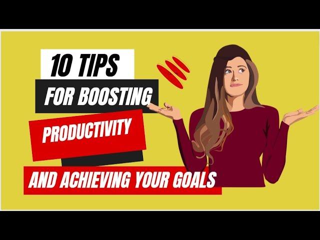 10  TIPS FOR BOOSTING PRODUCTIVITY | HOW TO BE MORE PRODUCTIVE  #productivity #productivityhacks