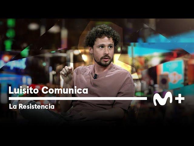 LA RESISTENCIA - Entrevista a Luisito Comunica | #LaResistencia 16.10.2023