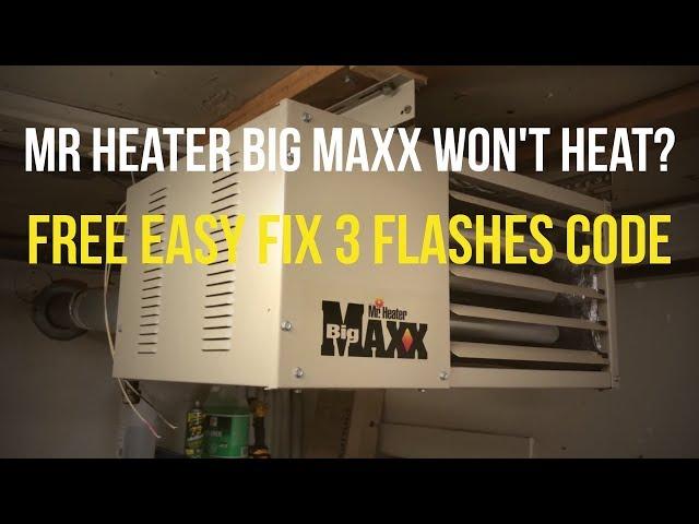 Quick Fix Mr. Heater Big Maxx [Won't Ignite]