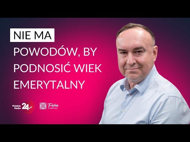 Michał Kobosko: powinien istnieć system zachęt, żeby pracować nieco dłużej