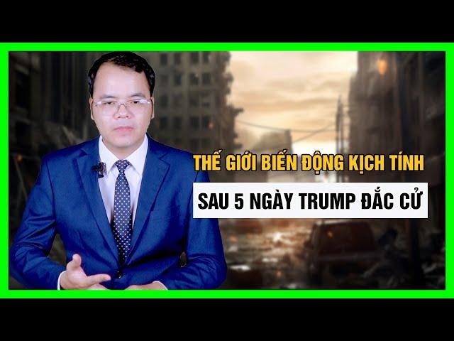 Thế Giới Biến Động Đầy Kịch Tính Sau 5 Ngày Trump Đắc Cử || Bàn Cờ Quân Sự