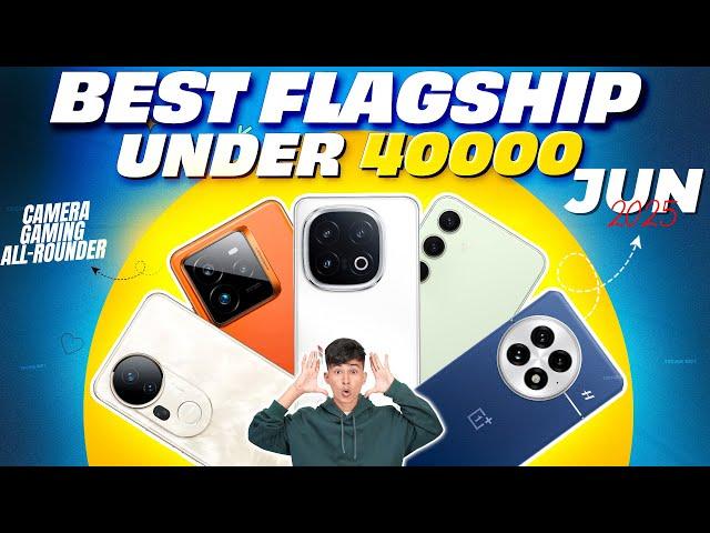 Best Flagship Phones Under ₹40000 in 2025  | Top Smartphones Under 40K