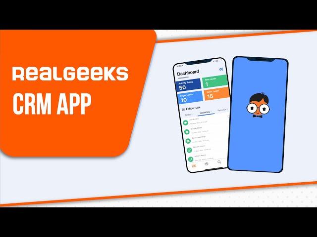 Real Geeks CRM app