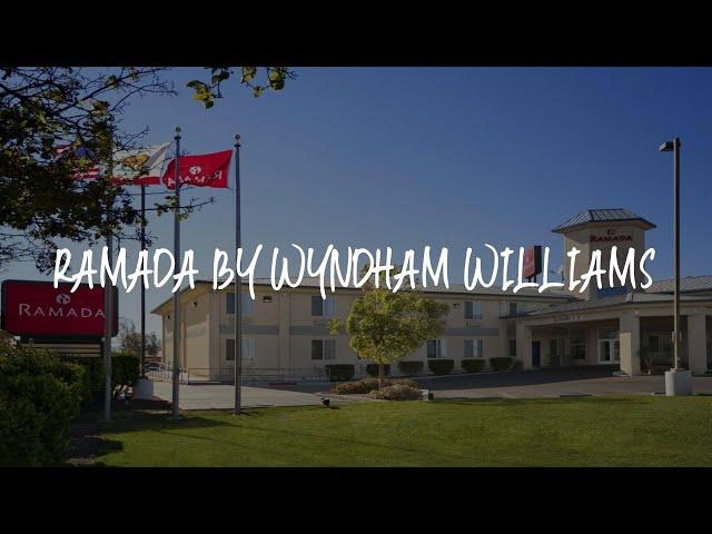 Ramada by Wyndham Williams Review - Williams , United States of America