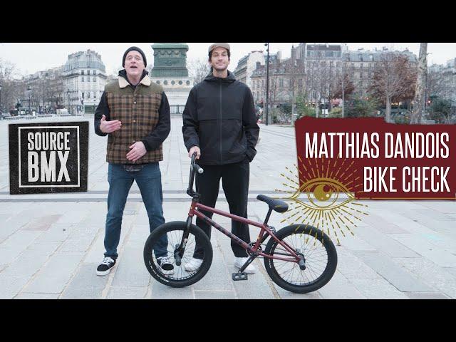 Source BMX: Matthias Dandois Bike Check 2024