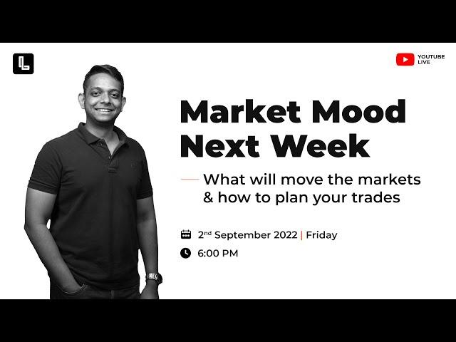 Live: Market Mood Next Week ft. Prateek Singh | LearnApp | 2nd Sept