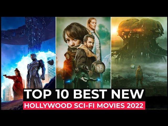 Top 10 Best SCI FI Movies Of 2022 So Far | New Hollywood SCI-FI Movies Released in 2022 | New Movies