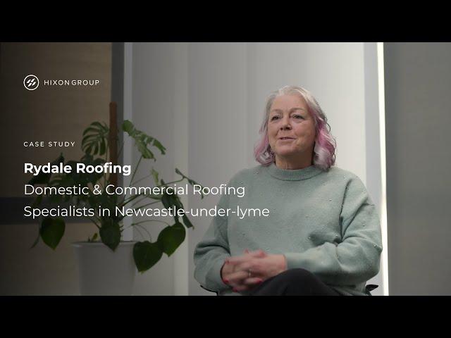 Case Study - Rydale Roofing (Construction Industry) - Hixon Group