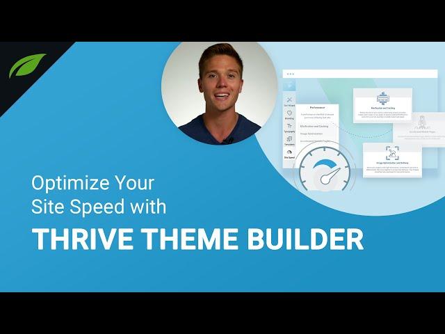 Optimize Your Site Speed Performance with Thrive Theme Builder