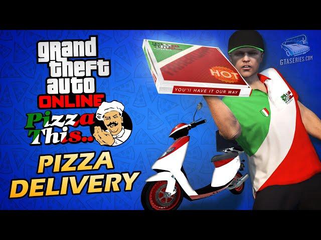 How to Start Pizza Deliveries in GTA Online [Pizza This... Guide]