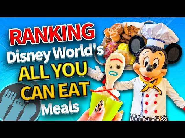 Ranking Disney World's All You Can Eat Meals