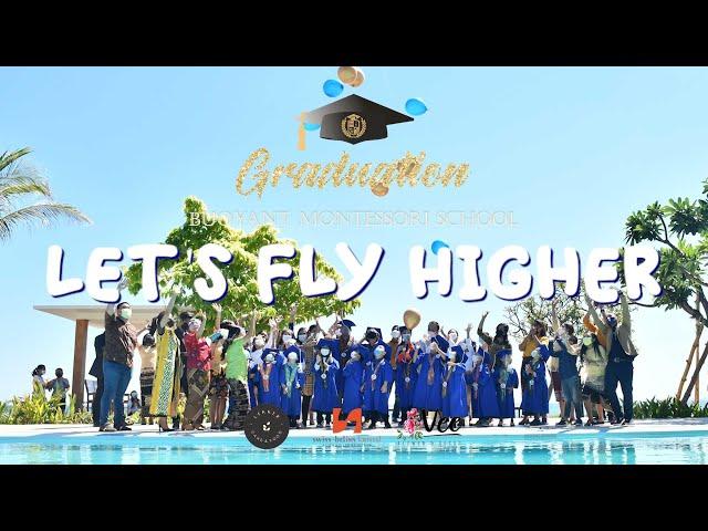 Let's Fly Higher || Buoyant Montessori School