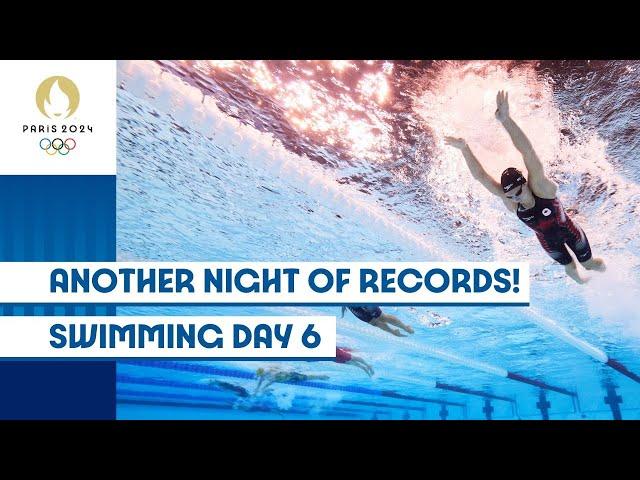 Another Night of Records! | Swimming Day 6 | #Paris2024 Highlights