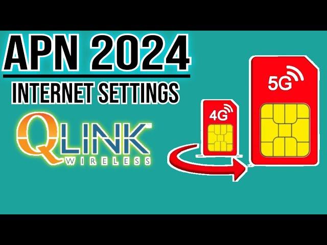 QLink Wireless 4G/5G LTE APN Settings for Better Speed