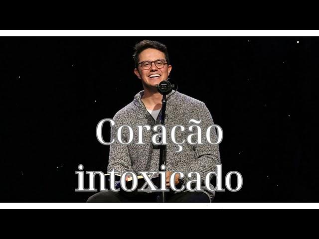 Coração intoxicado- Deive Leonardo