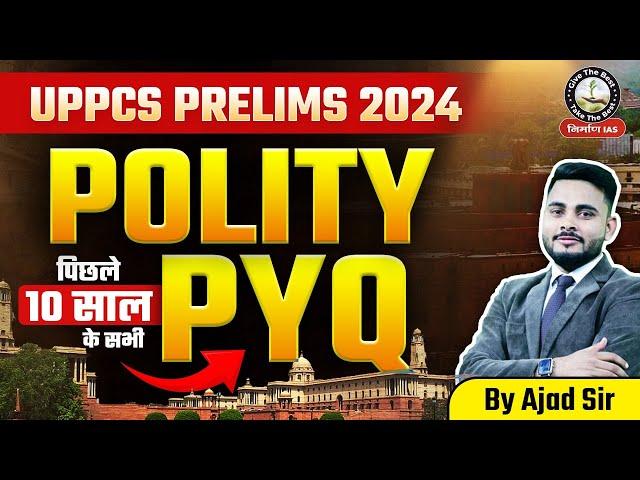 UPPSC Prelims PYQ Analysis | Last 10 Year UPPCS Polity PYQ in Hindi | Ajad Sir