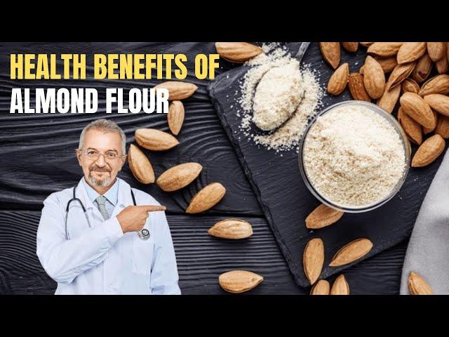 Almond Flour: The Gluten-Free, Heart-Healthy Flour Alternative