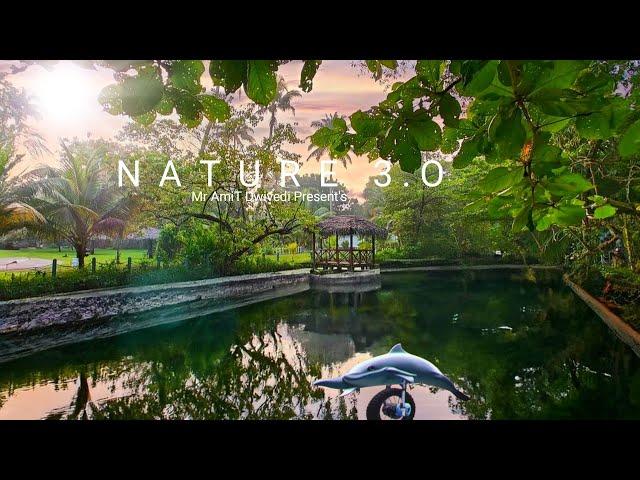 NATURE 3.O ~ Cinematic / short film   Mr. AmiT Dwivedi Present's