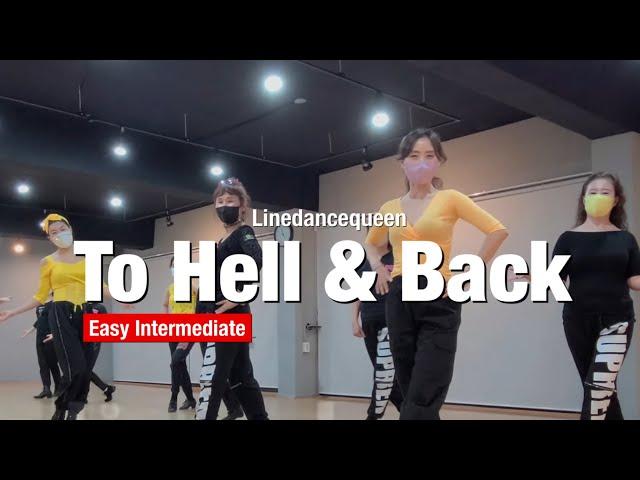 To Hell & Back Line Dance / Easy Intermediate / 투 헬 앤 백 라인댄스 / Linedancequeen