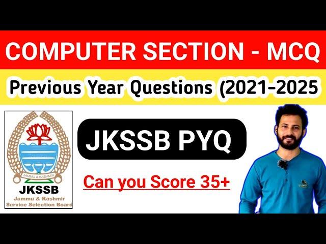 Computer Section PYQ | JKSSB Previous Year Questions | 2021 to 2025 Exams MCQ | Pdf Available